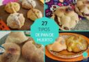 27 tipos de pan de muerto - Elaboraciones TRADICIONALES de MÉXICO