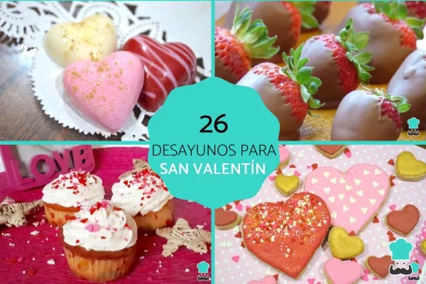 26 Desayunos para San Valentín - ¡Recetas FÁCILES para sorprender!