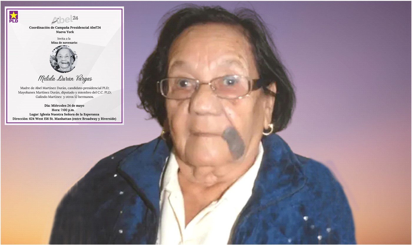 Coordinación Campaña NY convoca misa novenaria en memoria de la madre de Abel Martínez este miércoles 24 en iglesia del Alto Manhattan