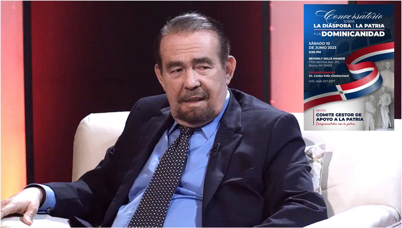 Carlos Félix Gimbernard invitado especial a conversatorio sobre la diáspora, la patria y la dominicanidad este 10 de junio en El Bronx