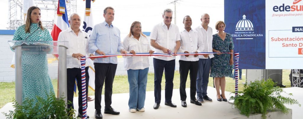 Presidente Abinader inauguró subestación eléctrica en Santo Domingo Oeste