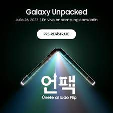 Galaxy Unpacked 2023: ¿Ya estás listo para unirte al lado Flip?
