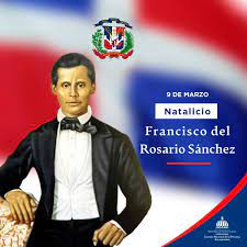 Hoy se conmemora 207 años del natalicio de Francisco del Rosario Sánchez