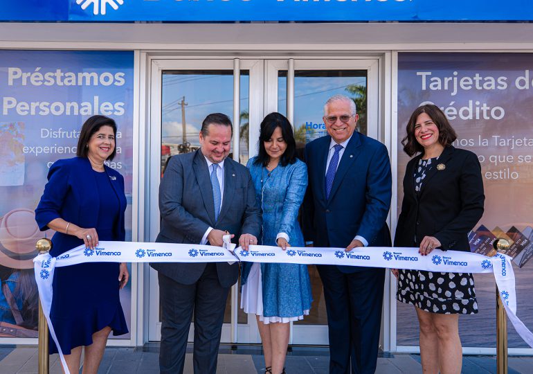 Banco Vimenca inaugura nueva sucursal en Plaza Paseo 27
