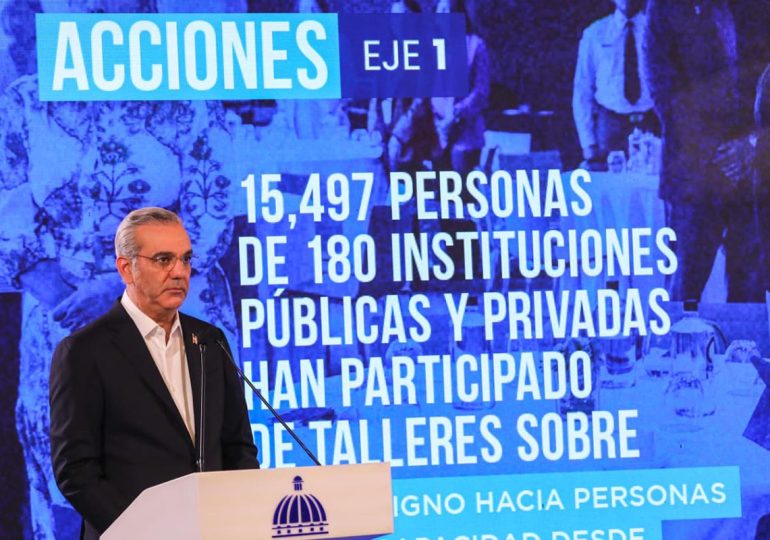 Presidente Abinader presenta Plan Nacional de Discapacidad 2025-2035 para garantizar igualdad de condiciones y oportunidades para todos