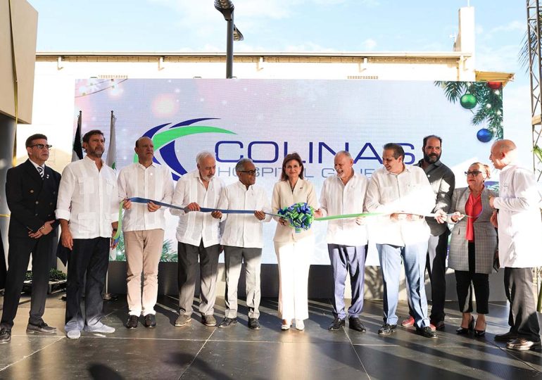 Inauguran el Hospital General Las Colinas en Santiago con la presencia de la vicepresidenta Raquel Peña