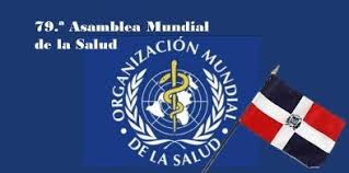 R. Dominicana busca presidir la Asamblea Mundial de la Salud 